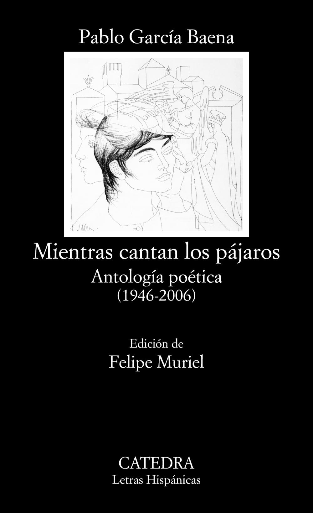 Mientras cantan los pájaros "Antología poética (1946-2006)"