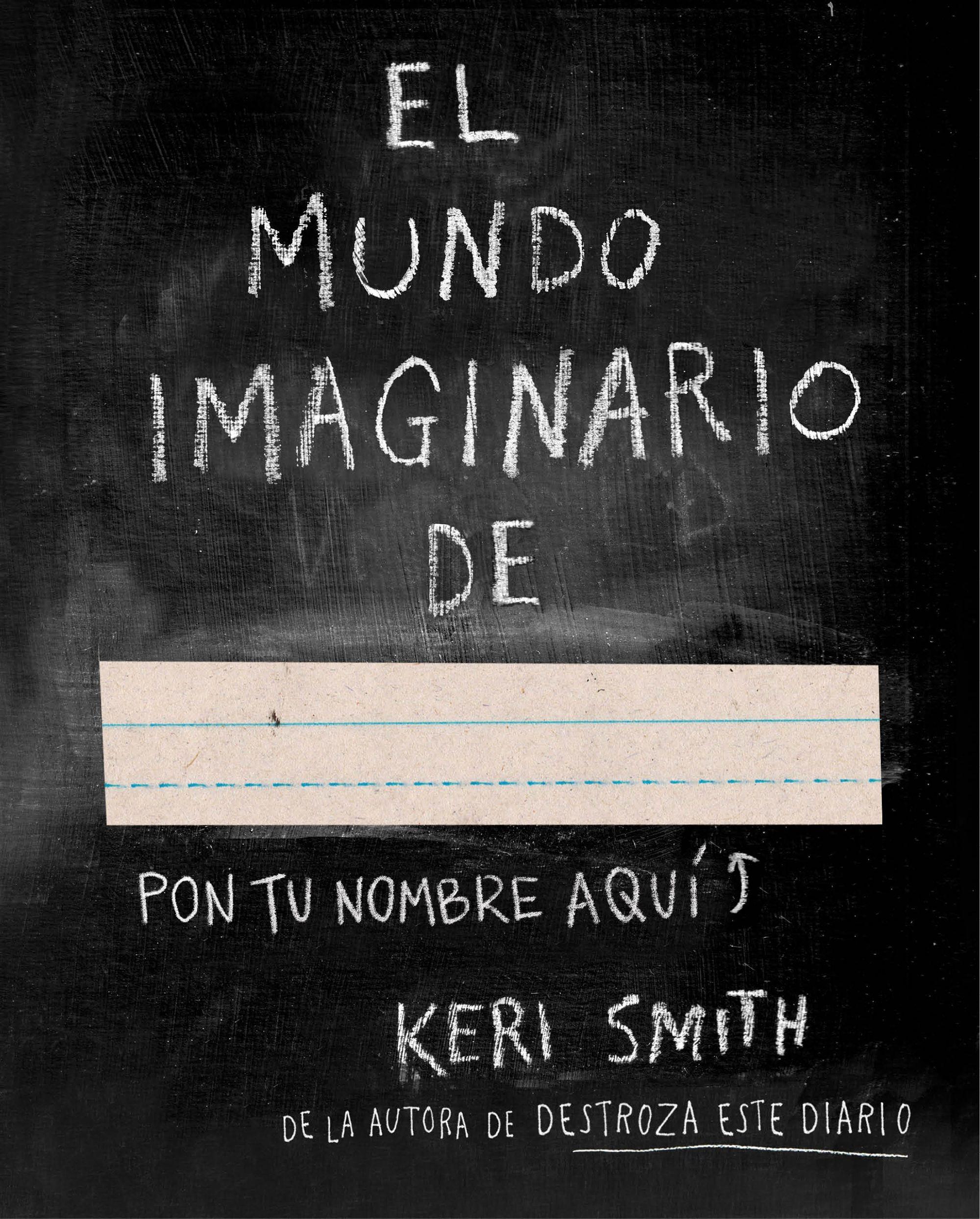 El mundo imaginario de.... El mundo imaginario de....