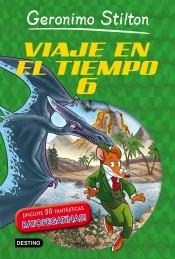 Viaje en el Tiempo 6 "Incluye 50 Fantásticas Ratopegatinas". 