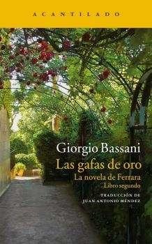 Las Gafas de Oro Vol.II "La Novela de Ferrara". 