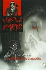La noche de la venganza "El castillo del miedo 4". La noche de la venganza "El castillo del miedo 4".