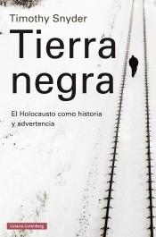 Tierra Negra "El Holocausto como Historia y Advertencia"