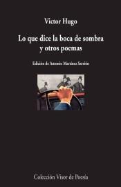 Lo que Dice la Boca de Sombra y Otros Poemas