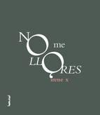 No Me Llores. No Me Llores.