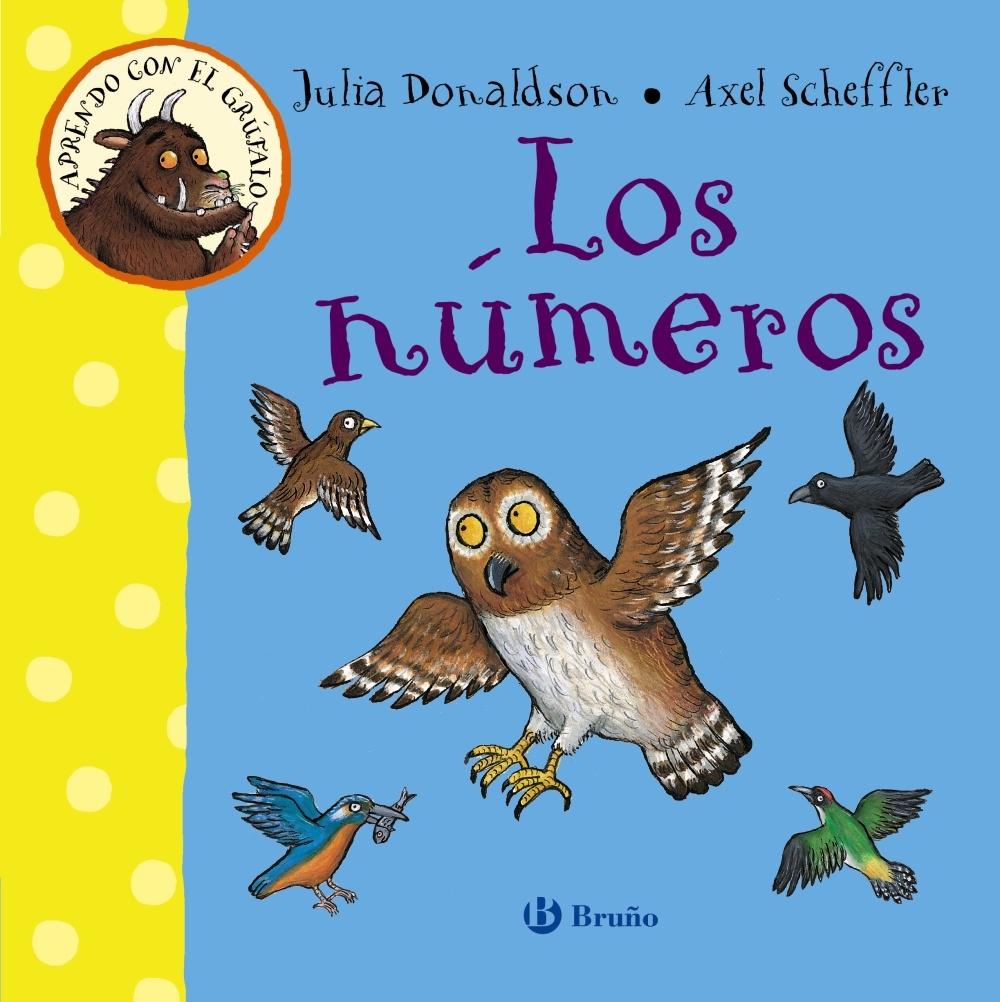 Los Números "Aprendo con el Grúfalo". Los Números "Aprendo con el Grúfalo".