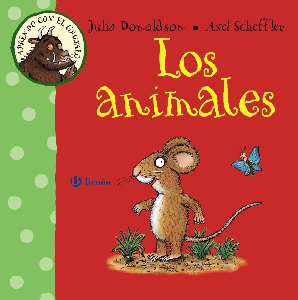Los Animales "Aprendo con el Grúfalo". Los Animales "Aprendo con el Grúfalo".
