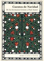 Cuentos de Navidad "De los Hermanos Grimm a Paul Auster"