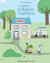 La ruta del ratón cartero. La ruta del ratón cartero.