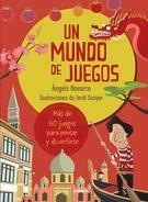 Un mundo de juegos. Un mundo de juegos.