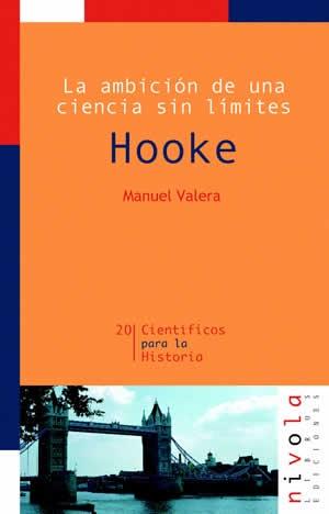 Hooke "La ambición de una ciencia sin límites". 