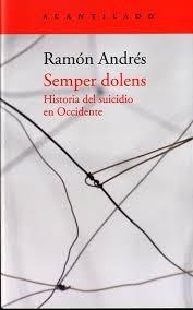 Semper Dolens "Historia del Suicidio en Occidente". 