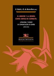 El Humor y la Ironía como Armas de Combate "Literatura y Medios de Comunicación en España (1960-2014)". 