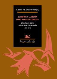 El Humor y la Ironía como Armas de Combate "Literatura y Medios de Comunicación en España (1960-2014)"