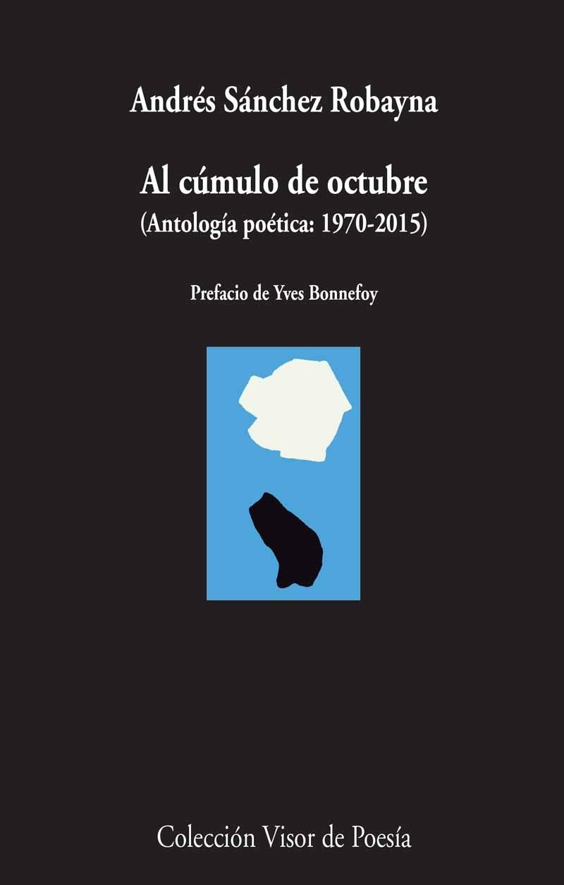 Al Cúmulo de Octubre "Antología Poética: 1970-2015". 