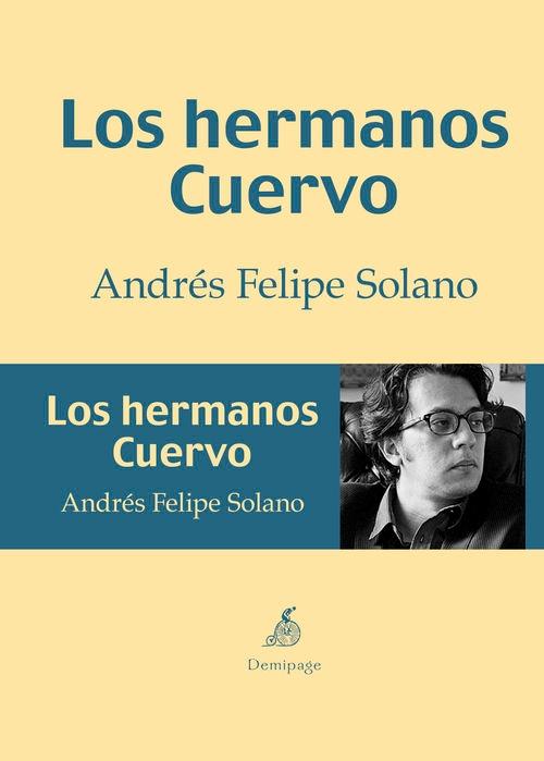 Los Hermanos Cuervo. Los Hermanos Cuervo.