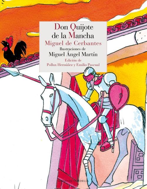 Don Quijote de la Mancha "Ilustrado por Miguel Ángel Martín"