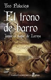 Trono de Barro, El "Jaque al Duque de Lerma"