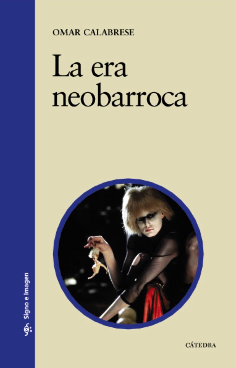 Era Neobarroca, La