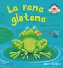 La rana glotona. 