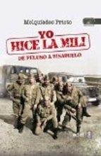 Yo Hice la Mili "De Peluso a Bisabuelo"