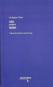 Caída Precedido de Triunfo. Caída Precedido de Triunfo.