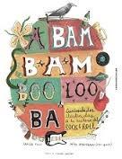 A Bam Bam Boo Loo Ba "Curiosidades Ilustradas de la Historia del Rock&Roll"