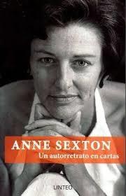 Anne Sexton. un Autorretrato en Cartas. 