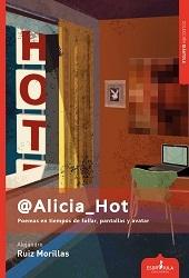 Alicia Hot "Poemas en Tiempos de Follar, Pantallas y Avatar"