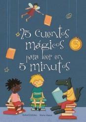 25 cuentos mágicos para leer en 5 minutos