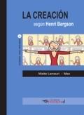 La Creación según Henri Bergson. 