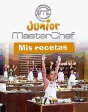 Masterchef Junior. mis Recetas