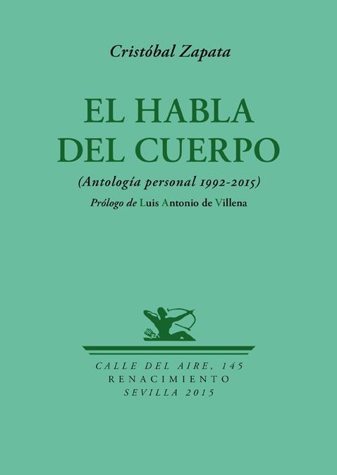 El Habla del Cuerpo "Antología Personal 1992-2015"
