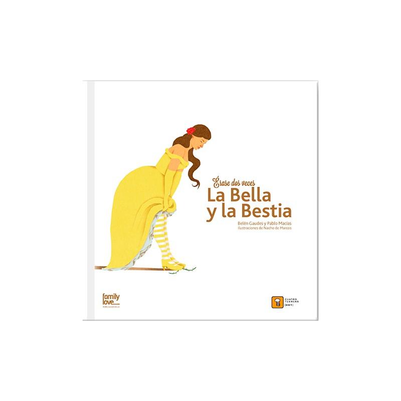 Érase Dos Veces la Bella y la Bestia. Érase Dos Veces la Bella y la Bestia.
