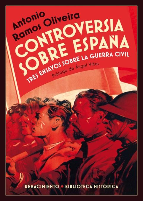 Controversia sobre España "Tres Ensayos sobre la Guerra Civil Española"