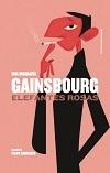 Gainsbourg: Elefantes Rosas