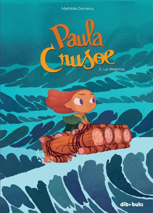 La distancia "Paula Crusoe 2"