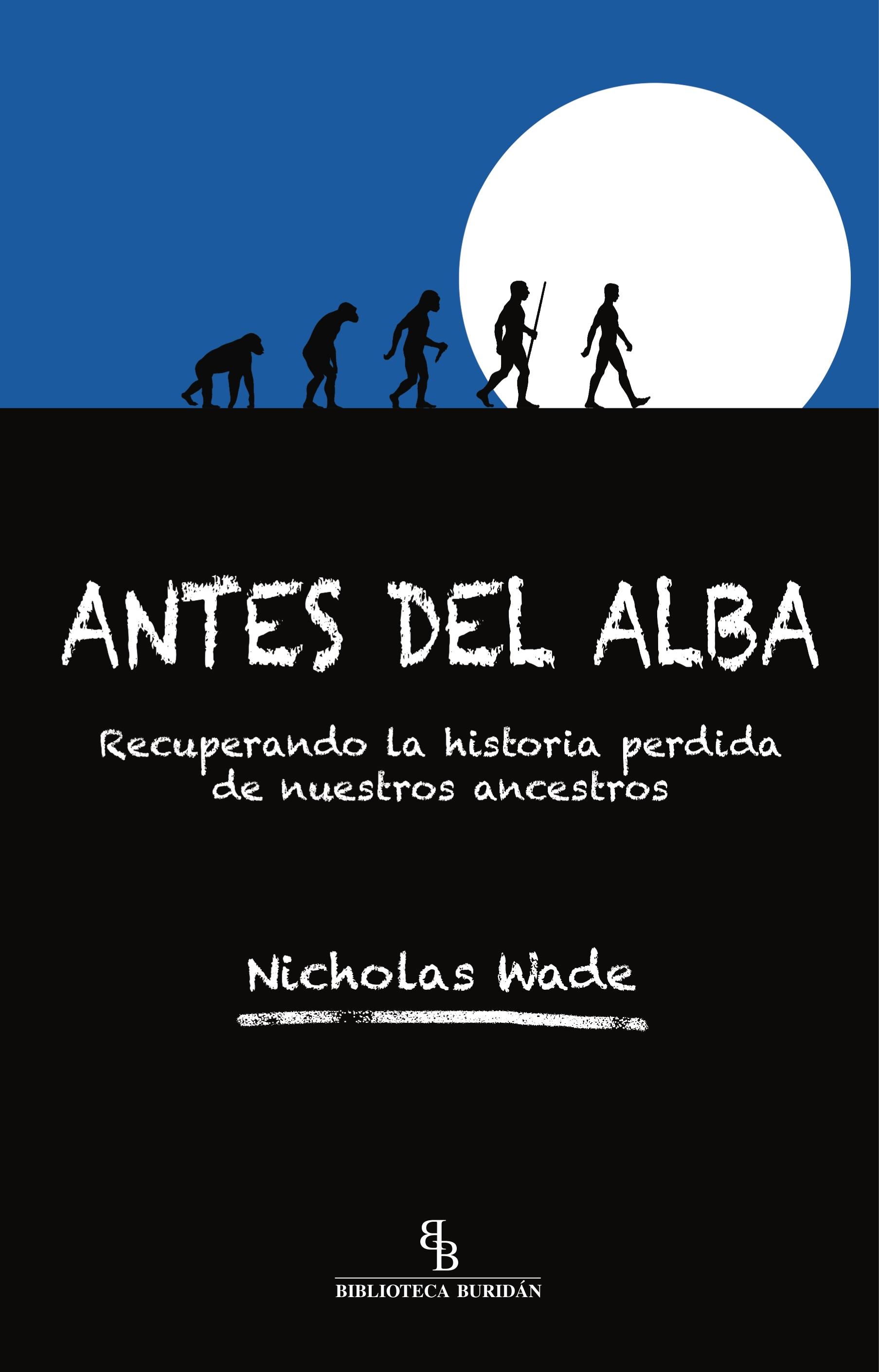 Antes del Alba "Recuperando la Historia Perdida de Nuestros Ancestros". 
