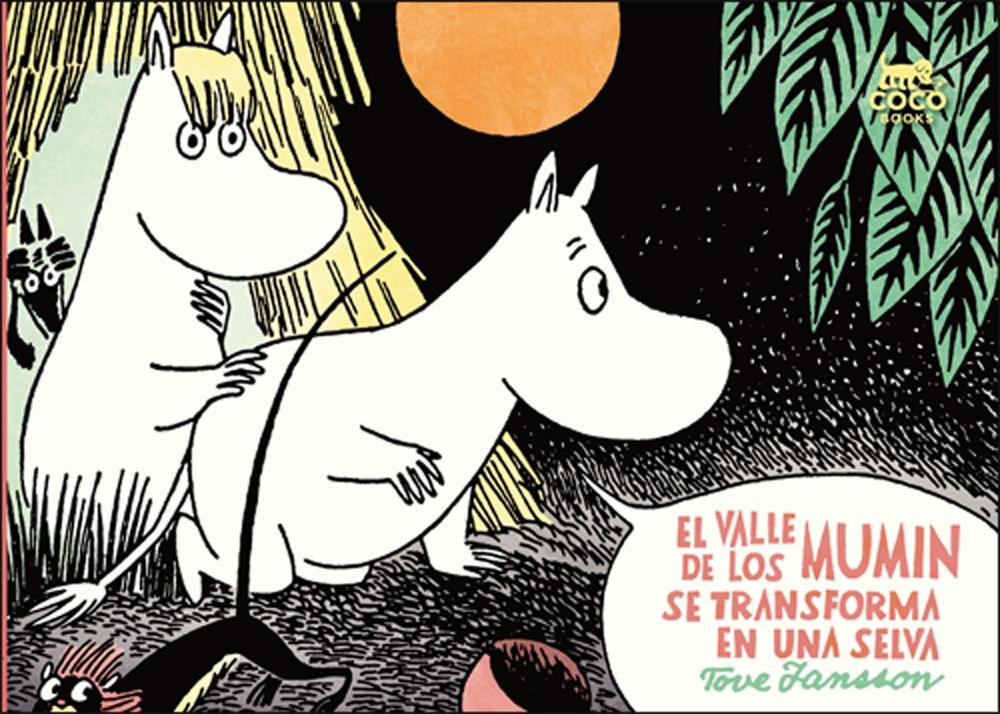 El valle de los Mumin se transforma en una selva. 