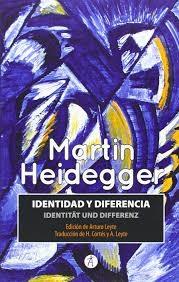 Identidad y Diferencia / Identitat Und Diferenz