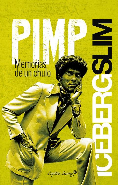 Pimp "Memorias de un Chulo"