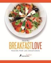 Breakfast Love "Pasión por los Desayunos"