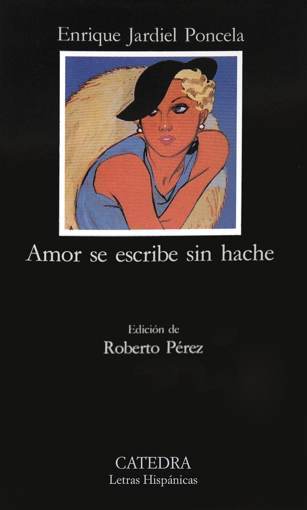 AMOR SE ESCRIBE SIN HACHE. 