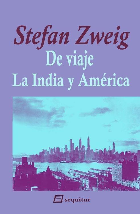 De Viaje IV - la India y América. De Viaje IV - la India y América.
