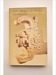 Arte Antiguo de Mexico "Ejemplar Único Nuevo Buen Estado". 