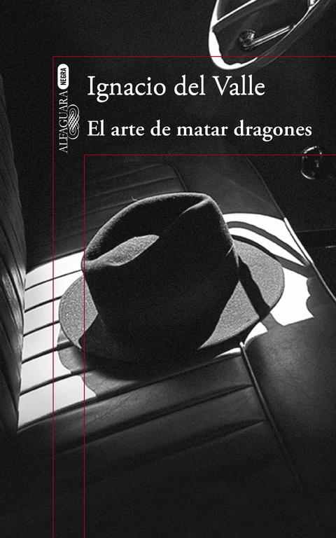 El Arte de Matar Dragones (Capitán Arturo Andrade 1)