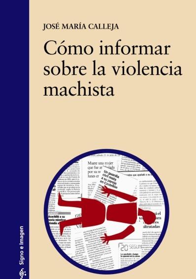 Cómo Informar sobre la Violencia Machista