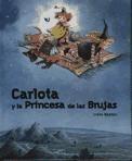 Carlota y la princesa de las brujas "PRECIO ESPECIAL"