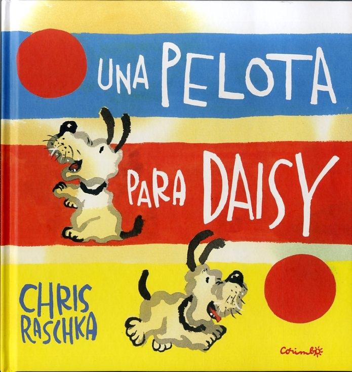 Una Pelota para Daisy "Álbum sin Palabras". 