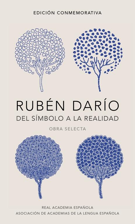 Rubén Darío, del Símbolo a la Realidad "Obra Selecta"