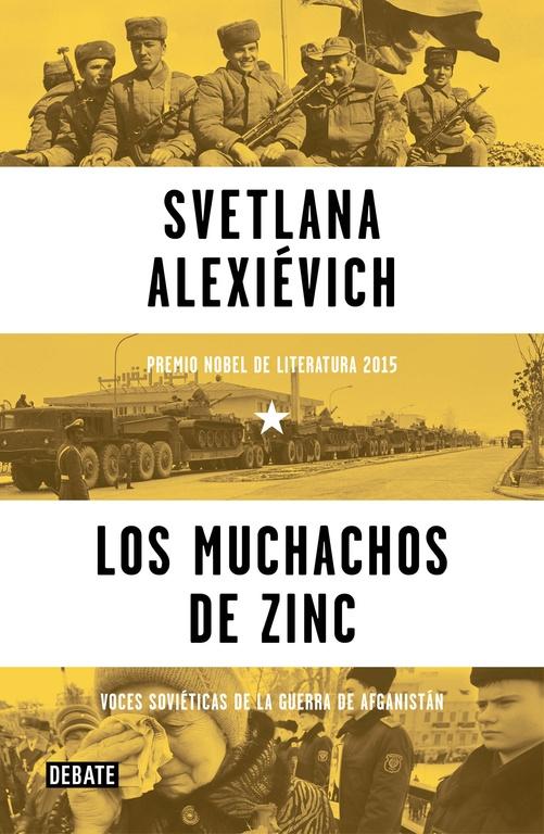 Los Muchachos de Zinc "Voces Soviéticas de la Guerra de Afganistán"